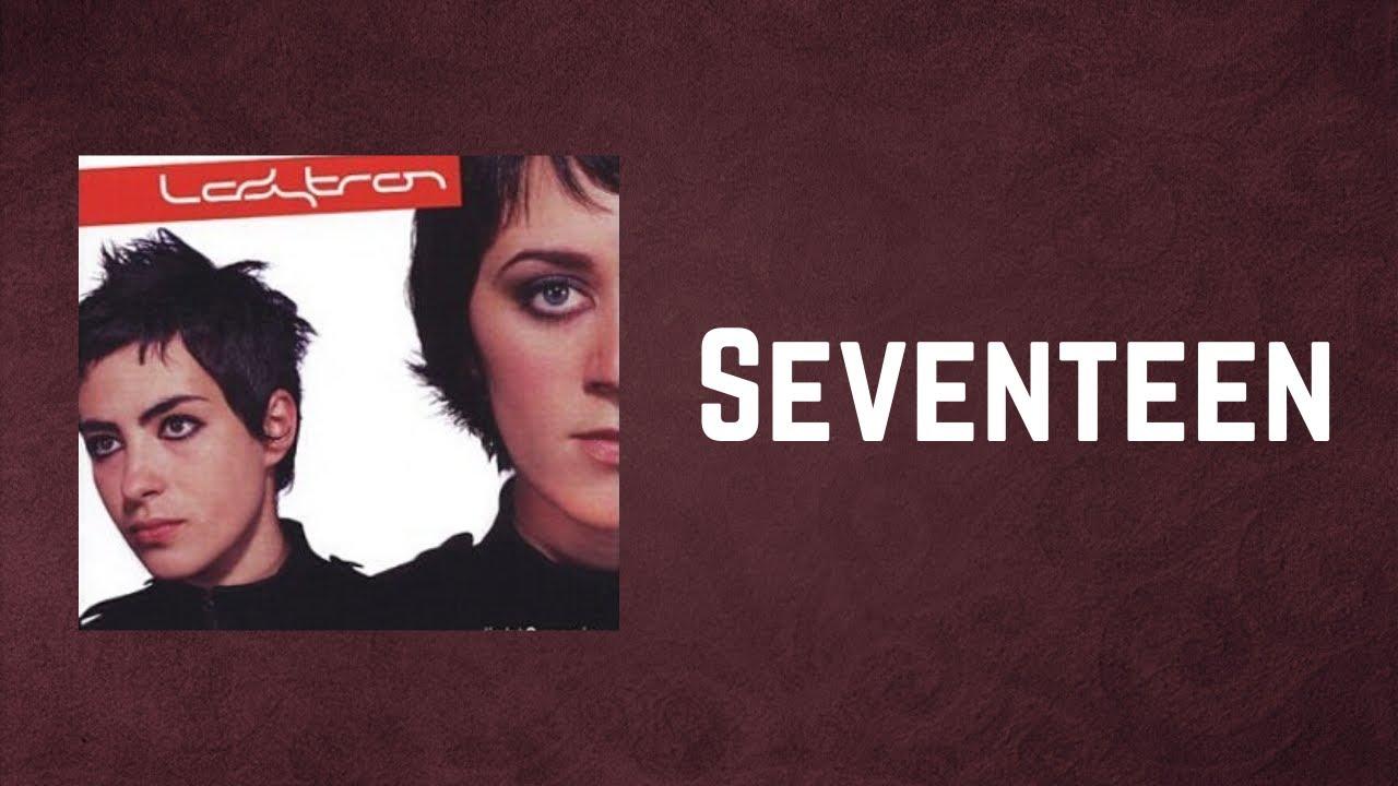 Seventeen - Ladytron